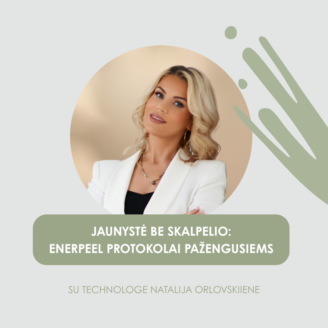 Jaunystė be skalpelio: ENERPEEL protokolai pažengusiems